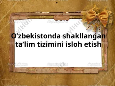 o'zbekistonda shakllangan ta'lim tizimi — PPTX
