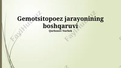 gemotsitopoez jarayonining boshqaruvi — PPTX