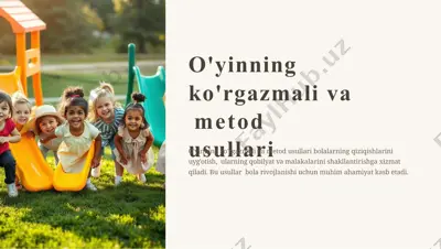 o'yinning ko'rgazmali va metod usullari — PPTX