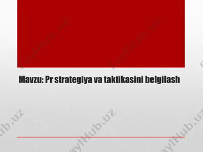 pr strategiya va taktikasini belgilash — PPTX