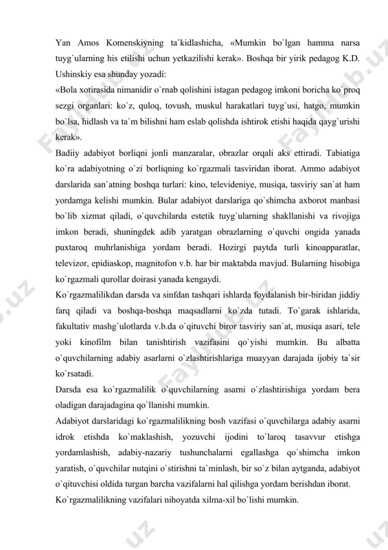 rslaridagi ko`rgazmalilikning bosh vazifasi o`quvchilarga adabiy asarni idrok etishda ko`maklashish, yozuvchi ijodini to`laroq tasavvur etishga yordamlashish, adabiy-nazariy tushunchalarni egallashga qo`shimcha imkon yaratish, o`quvchilar nutqini o`stirishni ta`minlash, bir so`z bilan aytganda, adabiyot o`qituvchisi oldida turgan barcha vazifalarni hal qilishga yordam berishdan iborat. ko`rgazmalilikning vazifalari nihoyatda xilma-xil bo`lishi mumkin. hozirda ko`rgazmalilikning turlari xilma-xil: illyustrativ-badiiy hamda grafik /chizma/ materiallar, gramofon yozuvi va radioeshittirishlar, kinofragment va o`quv filmlari, telefragment va televizion darslar v.b. ularning har biri ko`rish, eshitish, sintetik shakldagi ko`rgazmalilikka tegishli bo`lishi mumkin. ko`rish bilan bog`liq ko`rgazmalilik. bunga yozuvchi va shoirlarning portretlari , asarlarga illyustratsiyalar ,yozuvchi /adib/ hayoti va ijodiga aloqador bo`lgan joylar fotografiyasi yoki yozuvchining hayoti,asari bilan bog`liq fotosuratlar , v. b. kiradi. har holda eng kamida darslikdagi rasm namunalari shu vazifani bajarishi mumkin . ishda hajmi qo`shimcha texnik vositalarni talab qilmaydigan reproduksiyalardan foydalanish ham qulaylik tug`diradi. otkritka ko`rinishidagi rasmlardan tarqatma material sifatida foydalanish mumkin. uning qulayligi shundaki ,bu holda har bir …
