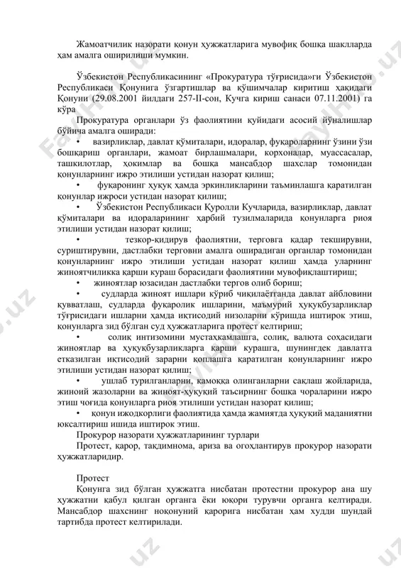 арда ҳам амалга оширилиши мумкин. ўзбекистон республикасининг «прокуратура тўғрисида»ги ўзбекистон республикаси қонунига ўзгартишлар ва қўшимчалар киритиш ҳақидаги қонуни (29.08.2001 йилдаги 257-ii-сон, кучга кириш санаси 07.11.2001) га кўра прокуратура органлари ўз фаолиятини қуйидаги асосий йўналишлар бўйича амалга оширади: • вазирликлар, давлат қўмиталари, идоралар, фуқароларнинг ўзини ўзи бошқариш органлари, жамоат бирлашмалари, корхоналар, муассасалар, ташкилотлар, ҳокимлар ва бошқа мансабдор шахслар томонидан қонунларнинг ижро этилиши устидан назорат қилиш; • фуқаронинг ҳуқуқ ҳамда эркинликларини таъминлашга қаратилган қонунлар ижроси устидан назорат қилиш; • ўзбекистон республикаси қуролли кучларида, вазирликлар, давлат қўмиталари ва идораларининг ҳарбий тузилмаларида қонунларга риоя этилиши устидан назорат қилиш; • тезкор-қидирув фаолиятни, терговга қадар текширувни, суриштирувни, дастлабки терговни амалга оширадиган органлар томонидан қонунларнинг ижро этилиши устидан назорат қилиш ҳамда уларнинг жиноятчиликка қарши кураш борасидаги фаолиятини мувофиқлаштириш; • жиноятлар юзасидан дастлабки тергов олиб бориш; • судларда жиноят ишлари кўриб чиқилаётганда давлат айбловини қувватлаш, судларда фуқаролик ишларини, маъмурий ҳуқуқбузарликлар тўғрисидаги ишларни ҳамда иқтисодий низоларни кўришда иштирок этиш, …