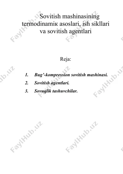 sovitish mashinasining termodinamiк asoslari, ish sikllari va sovitish agentlari — DOC