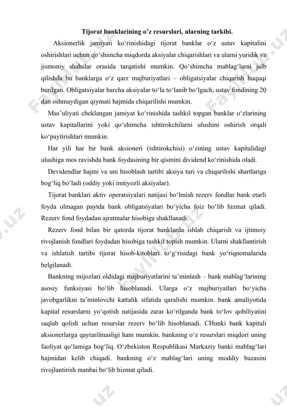 kattalik sifatida qaralishi mumkin. bank amaliyotida kapital resurslarni yo‘qotish natijasida zarar ko‘rilganda bank to‘lov qobiliyatini saqlab qolish uchun resurslar rezerv bo‘lib hisoblanadi. chunki bank kapitali aksionerlarga qaytarilmasligi ham mumkin. bankning o‘z resurslari miqdori uning faoliyat qo‘lamiga bog‘liq. o‘zbekiston respublikasi markaziy banki mablag‘lari hajmidan kelib chiqadi. bankning o‘z mablag‘lari uning moddiy bazasini rivojlantirish manbai bo‘lib hizmat qiladi. bank amaliyotida o‘z kapitalning netto va brutto turlari farqlanadi. bankning o‘z kapitali – brutto – bankning barcha fondlari va balans bo‘yicha taqsimlanmagan foydasi yig‘indisiga teng. bankning o‘z kapitali – netto – bu kapital bruttodan o‘z mablag‘laridan kapital xarajatlarning oshgan qismini, yo‘l qo‘yilgan va potensial zararlar, sotib olingan hususiy aksiyalar va muddati 30 kundan ortiq bo‘lgan debitor qarzlarni chegirib tashlagandan qolgan summaga teng. shunday qilib kapital – netto naqd mavjud bo‘lgan bank o‘z kapitalini o‘zida aks ettiradi. tijorat bankning o‘z kapitali miqdori ko‘pgina omillarga bog‘liq bo‘ladi. bu omillar sifatida quyidagilarni ko‘rsatish mumkin. birinchidan, o‘zbekiston respublikasi …