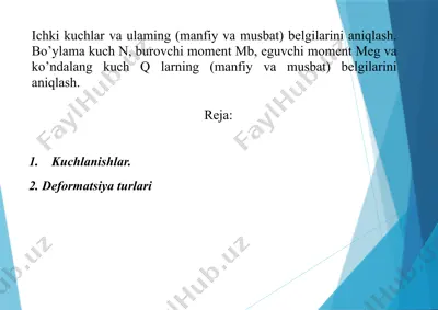 ichki kuchlar va deformatsiyalar — PPTX