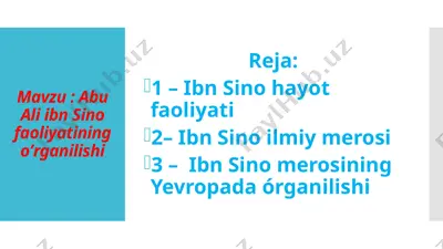 abu ali ibn sino faoliyatining o’rganilishi — PPTX