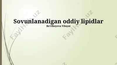sovunlanadigan oddiy lipidlar — PPTX
