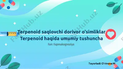 terpenoid saqlovchi dorivor o'simliklar — PPTX