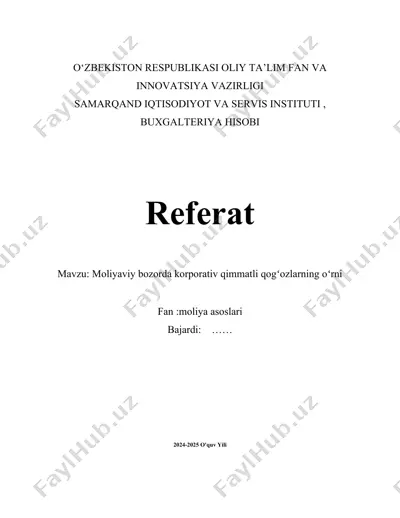 moliyaviy bozorda korporativ qimmatli qog'ozlarning o'rni  refarat — DOCX