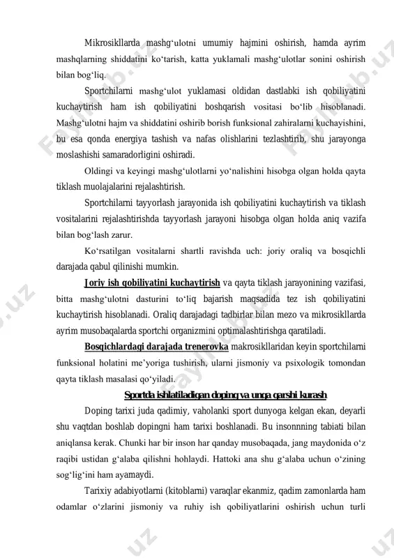 qobiliyatini boshqarish vositasi bo‘lib hisoblanadi. mashg‘ulotni hajm va shiddatini oshirib borish funksional zahiralarni kuchayishini, bu esa qonda energiya tashish va nafas olishlarini tezlashtirib, shu jarayonga moslashishi samaradorligini oshiradi. oldingi va keyingi mashg‘ulotlarni yo‘nalishini hisobga olgan holda qayta tiklash muolajalarini rejalashtirish. sportchilarni tayyorlash jarayonida ish qobiliyatini kuchaytirish va tiklash vositalarini rejalashtirishda tayyorlash jarayoni hisobga olgan holda aniq vazifa bilan bog‘lash zarur. ko‘rsatilgan vositalarni shartli ravishda uch: joriy oraliq va bosqichli darajada qabul qilinishi mumkin. joriy ish qobiliyatini kuchaytirish va qayta tiklash jarayonining vazifasi, bitta mashg‘ulotni dasturini to‘liq bajarish maqsadida tez ish qobiliyatini kuchaytirish hisoblanadi. oraliq darajadagi tadbirlar bilan mezo va mikrosikllarda ayrim musobaqalarda sportchi organizmini optimalashtirishga qaratiladi. bosqichlardagi darajada trenerovka makrosikllaridan keyin sportchilarni funksional holatini me’yoriga tushirish, ularni jismoniy va psixologik tomondan qayta tiklash masalasi qo‘yiladi. sportda ishlatiladigan doping va unga qarshi kurash doping tarixi juda qadimiy, vaholanki sport dunyoga kelgan ekan, deyarli shu vaqtdan boshlab dopingni ham tarixi boshlanadi. bu …