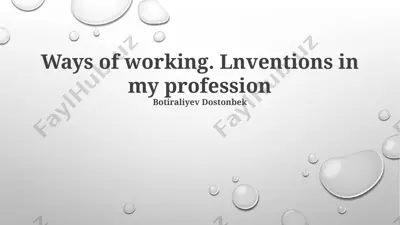 ways of working. inventions in my profession — PPTX