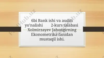 tenglamalar tizimi ko‘rinishidagi ekonometrik modellarni baholash — PPTX
