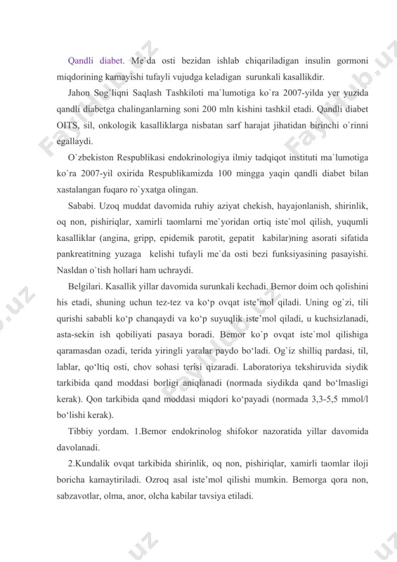 ida yillar davomida davolanadi. 2.kundalik ovqat tarkibida shirinlik, oq non, pishiriqlar, xamirli taomlar iloji boricha kamaytiriladi. ozroq asal iste’mol qilishi mumkin. bemorga qora non, sabzavotlar, olma, anor, olcha kabilar tavsiya etiladi. 3.periferik qon tomirlar faoliyatini yaxshilovchi dorilar:trental yoki agapurin 1 tab. 3 mahal ichishga. 4.bemor qonidagi qand miqdorini kamaytirish uchun: a) insulin – in’yeksiya uchun flakonda, siydik bilan ajralgan har 5 gr qandga 1 tb insulin tayinlanadi (peshobda qand miqdori foizlarda ko‘rsatiladi). insulin teri ostiga yuboriladi; b) sulfonilmochevina mahsulotlari: butamid 1gr dan 2 mahal, bukarban-1 tabletka 2 mahal, xlorpropamid 1 tabletka 2 mahal (bittasi); c) biguanidlar: glibutid - 1 tabletka 2 mahal, metformin-1 tabletka 2 mahal. giperglikemik (diabetik) koma. organizmda insulin gormonining yetishishmasligi avj olishi va qonda qand miqdori ko`payib ketishi tufayli vujudga keladigan og`ir, hayot uchun xavfli kasallik holati. sababi. qandli diabet kasalligining og`ir kechishi, insulin bilan davolashning meyorida bo‘lmasligi, ovqatlanish parheziga e`tiborsizlik. belgilari. ko‘ngil aynishi, ko‘p qusish, atrofga …