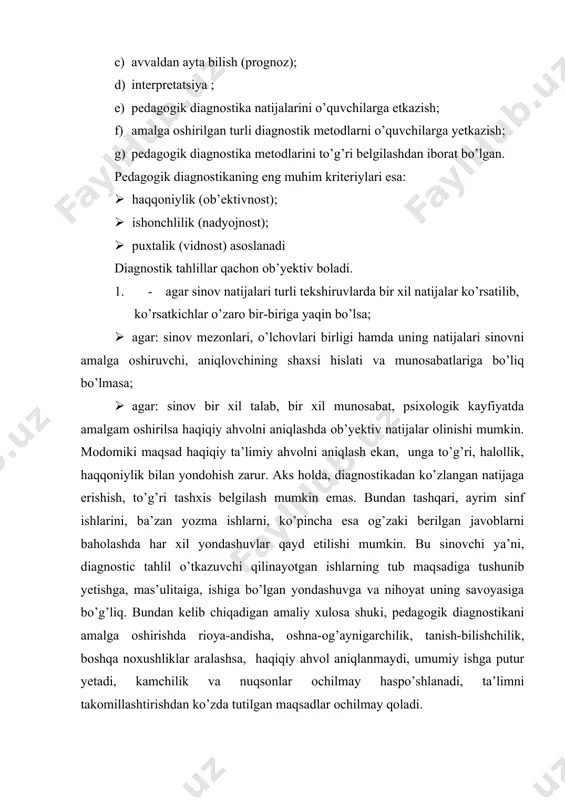 hlanadi, ta’limni takomillashtirishdan ko’zda tutilgan maqsadlar ochilmay qoladi. 2. pedagogik diagnostikaning ishonchliligi bir necha marta qilingan tahliliy xulosalar natijasining bir xilligi qayd etilgan xollardagina ta’minlanadi. agar buni muayyan maktab, sinfning hayotiy faoliyati bilan bog’lasak, mabodo o’qituvchi ilgarigi ishini oradan bir necha vaqt o’tib, aynan o’shnday baholasa, ishonchlilik paydo bo’ladi, lekin bunday hol afsuski amaliyotda kam uchramoqda. pedagogik diagnostika natijalari qachon uzil-kesil tasdiqlanadi. tajribalar, tahlillar shuni ko’rsatadiki, pedagogik diagnostika test usullari vositasida amalga oshirilsa, natijalar haqqoniy bo’ladi. chunki bunda to’rt xil xulosa, bir xil natija bilan baholanadi bular: · mazmunning tasdig’i; · har xil usul bilan olingan natilalarning bir xilligi; · natijalarga ko’ra amalga oshirilgan tahlillarning isbotlanishi; · loyihalashning tasdiqlanishi (ya’ni, loyihalashtirishdagi natijalarning olingan xulosalarga uyg’unligi). baho shkalasi baho malakasi ham bola shaxsini, uning o’qishga munosabatini to’g’ri belgilahdagi muhim omildir. uni pedagog olimlar turli davra turlicha ifodalaganlar. masalan, bolalarning mashg’ulotlar paytidagi qiziqish darajasini 1978 yilda aqshlik olim oini fitaku quyidagi shkala …