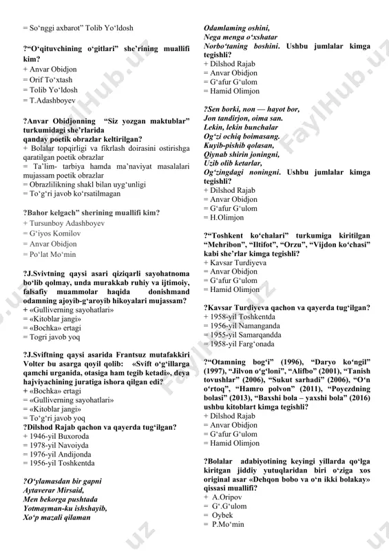day nomlangan hikoyalar to‘plamini nashr etdi? + “mening ogrigina bolam” = “gilos danagidan tasbeh” = “hasan kayfiy” = “afandi olmaydigan boldi” ?g‘afur g‘ulomning 1923-yilda matbuotda e’lon qilingan birinchi she’rini belgilang. + “gozallik nimada? = «vaqt» = «soginish» = «kuzatish» ?g‘.g‘ulom nechanchi yil bolalarga bag‘ishlangan she’r yozishni boshladi? + 1923 yildan = 1922 yildan = 1924 yildan = 1925 yildan ?g‘.g‘ulom bolalar uchun yaratgan asarlari qaysi javobda keltirilgan? + «bilib qoyki seni vatan kutadi», «bari seniki», «shum bola» = «shum bola», «bolalik», «nortojining kurak tishi» = «shum bola», «bari seniki», «otmishdan ertaklar» = «tirilgan murda», «sehrli qalpoqcha», «shum bola» ?“mard oʻgʻlonlar boʻlamiz”, “lolaqizgʻaldoq”, “zamonaviy qizaloq”, “sehrli oʻlka”, “mittivoylar qoʻshigʻi”, “bolalik”, “yaxshi bola, yomon bola” ushbu she’rlar kimga tegishli? + kavsar turdiyeva = anvar obidjon = g‘afur g‘ulom = h. olimjon ?h.olimjon xotirasiga bag‘ishlangan she’r qaysi javobda ko‘rsatilgan? + «bahor keldi seni soroqlab» = «soginish» = «monolog» = «o‘rik gullaganda» ?“qasoskorning oltin …