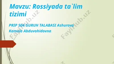 rossiya ta'lim tizimi — PPT