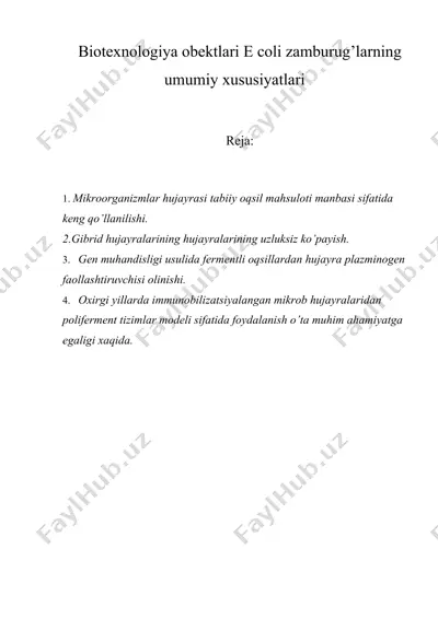 biotexnologiya obektlari e coli zamburuglarning umumiy xususiyatlari — DOC