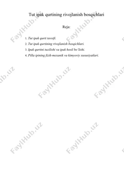 tut ipak qurtining rivojlanish bosqichlari — DOCX