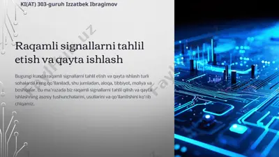 raqamli signallarni tahlil etish va qayta ishlash — PPTX