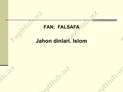 jahon dinlari. islom — PPTX