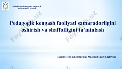 pedagogik kengash faoliyati samaradorligini oshirish va shaffofligini ta’minlash — PPTX