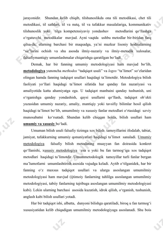dologiya esa u yoki bu fan tarmog‘iga xos tadqiqot metodlari haqidagi ta’limotdir. umummetodologik tamoyillar turli fanlar bergan ma’lumotlarni umumlashtirish asosida vujudga keladi. aytib o‘tilganidek, har bir fanning o‘z maxsus tadqiqot usullari va ularga asoslangan umumilmiy metodologiyasi ham mavjud (ijtimoiy fanlarning tahlilga asoslangan umumilmiy metodologiyasi, tabiiy fanlarning tajribaga asoslangan umumilmiy metodologiyasi kabi). lekin ularning barchasi asosida kuzatish, idrok qilish, o‘rganish, tushunish, anglash kabi bilish usullari yotadi. har bir tadqiqot ishi, albatta, dunyoni bilishga qaratiladi, biroq u fan tarmog‘i xususiyatidan kelib chiqadigan umumilmiy metodologiyaga asoslanadi. shu bois har bir tadqiqotchi, avvalo, o‘z tadqiqot ishining umumilmiy metodologiyasini va undan kelib chiqadigan tadqiqot metodlari belgilab olishi kerak bo‘ladi. buni quyidagi ierarxik bosqichlarda ko‘rsatish mumkin: · tadqiqot maqsadi – farazi – kutiladigan yangilik · tadqiqot predmeti va ob’ektini tanlash · tadqiqot metodologiyasi va metodlarini tanlash. har bir metod esa o‘z ichida kuzatish, dalillarni to‘plash, ularni o‘rganish, qiyoslash, chog‘ishtirish, fikrlarni umumlashtirish, anketa so‘rovnoma va tajribasinov o‘tkazish, …