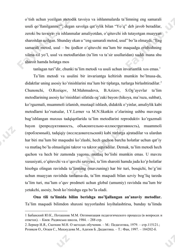 ustaqil ishlash, didaktik o’yinlar, amaliylik kabi metodlarni ko’rsatsalar, i.y.lerner va m.n.skatkin o’zlarining ushbu mavzuga bag’ishlangan maxsus tadqiqotlarida ta’lim metodlarini reproduktiv ko’rgazmali bayon (репродуктивность, объяснительно-иллюстративность), muammoli (проблемный), tadqiqiy (исследовательский) kabi turlarga ajratadilar va ulardan har biri ma’lum bir maqsadni ko’zlashi, hech qachon barcha holatlar uchun qat’iy va mutlaq bo’la olmasligini takror va takror uqtiradilar. demak, ta’lim metodi hech qachon va hech bir zamonda yagona, mutlaq bo’lishi mumkin emas. u mavzu xususiyati, o’qituvchi va o’quvchi saviyasi, ta’lim sharoiti hamda juda ko’p holatlar hisobga olingan ravishda ta’limning (mavzuning) har bir turi, bosqichi, bo’g’ini uchun muayyan ravishda tanlansa-da, ta’lim maqsadi bilan uzviy bog’liq tarzda ta’lim turi, ma’lum o’quv predmeti uchun global (umumiy) ravishda ma’lum bir yetakchi, asosiy, bosh ko’rinishga ega bo’la oladi. [2: лернер и.я., скаткин м.н. о методах обучения. – м.: педагогика, 1979. – стр.115121.; розиқов о., оғаев с., маҳмудова м., адизов б. дидактика. – т.: фан, 1997. – 184202-б. ] ona tili …
