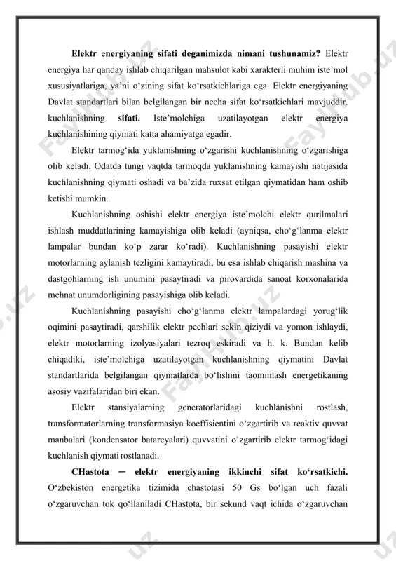 rinishidagi toklar yig‘indisi tarziga keltirrilishi mumkin. bu, har qanday iste’molchidan 50 gs chastotali asliy garmonikali tokdan tashqari yana bir necha yuqori chastotali toklar ham bo‘lishi mumkinligini ko‘rsatadi. tokning vaqt bo‘yicha o‘zgarishi sinusoidadan qancha ko‘p farq qilsa, shuncha yuqori chastotali tashkil etuvchilari ko‘p bo‘ladi. yuqori chastotali tok iste’molchining foydali ish koeffisientini kamaytiradi, uni ko‘proq qizdiradi, sezilarli radioto‘siq to‘lqinlar hosil bo‘lishiga olib keladi. fazalar bo‘yicha yuklanishlarning nosimmetriyaligi. agar generatorlarning hammasi sinosoidal tok ishlab chiqargan taqdirda ham ba’zi bir iste’molchilarning taosiri ostida yuklanishdan o‘tayotgan tok nosinusoidal ko‘rinishga ega bo‘lib qolishi ham mumkin. ko‘pincha elektr tarmoqning uchchala fazalaridayuklanganlikning nosimmetrik taqsimlanganligi bunga sabab bo‘ladi. ayniqsa bir fazali iste’molchilarning taosiri ko‘proq bo‘ladi. bular maishiy elektr asboblar, o‘zgarmas tok elektrovozlari, elektr pechlar va h. k. faza yuklanishlarining nosimmetrik bo‘lishi elektr energiya sifat ko‘rsatkichlarining jihatlaridan biridir. elektr tarmog‘idagi tokning vaqt bo‘yicha o‘zgarishini sinusoida ko‘rinishiga keltirish uchun faza yuklanishlarini simmetriyalovchi va alohida yuqori chastotali toklarni o‘tkazmaydigan filotrlovchi qurilmalar qo‘llaniladi. …