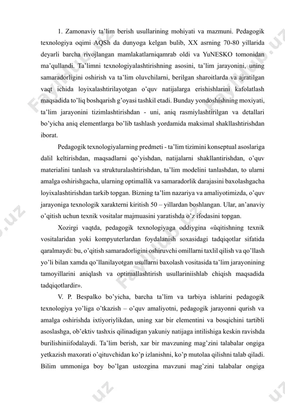 ardir». v. p. bespalko bo’yicha, barcha ta’lim va tarbiya ishlarini pedagogik texnologiya yo’liga o’tkazish – o’quv amaliyotni, pedagogik jarayonni qurish va amalga oshirishda ixtiyoriylikdan, uning xar bir elementini va bosqichini tartibli asoslashga, ob’ektiv tashxis qilinadigan yakuniy natijaga intilishiga keskin ravishda burilishiniifodalaydi. ta’lim berish, xar bir mavzuning mag’zini talabalar ongiga yetkazish maxorati o’qituvchidan ko’p izlanishni, ko’p mutolaa qilishni talab qiladi. bilim ummoniga boy bo’lgan ustozgina mavzuni mag’zini talabalar ongiga moxirona yetkaza oladi. mavzuning maqsadiga qarab, ta’lim usullarini tanlay biladi. ta’lim usullaridan oqilona foydalanib, ilmiy dars o’tish, o’quvchilarni xayotda o’z o’rnini topishga, ongining shakllanishiga katta asos bo’lib xizmat qiladi. o’qituvchilarning ma’lum fan ilmini o’quvchilar ongiga yetkaza olish maxorati, shu o’quvchilarni bo’lg’usi xayot yo’llarini tanlashda muxim axamiyatga ega. oldin bayon qilganimizdek, ta’limning moxiyatiinson kamolotini shakllanishiga xizmat qiladi. ta’lim usulini tanlash ta’limning maqsadi va vazifalariga bog’liqdir. usullar o’quvchilarning yoshiga, ta’limning mazmuniga va funksiyasiga qarab tanlanadi. o’qituvchi o’zining shaxsiy sifatlari: komilligi bilan talabalarga o’rnak bo’lishi, …