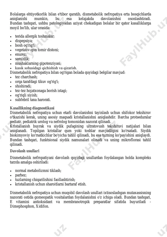 g infektsiyalari, giperparatiroidizm, markaziy asab tizimining shikastlanishi bilan qo'zg'atiladi. sistinuriya sistinoz fonida rivojlanadi va qon hujayralarida, limfa tugunlarida, jigarda, taloqda, mushak va asab to'qimalarida, suyak iligida va buyraklarda sistin kristallarining cho'kishi bilan tavsiflanadi. sistinuriyaning ikkilamchi shakli pielonefrit va quvurli interstitsial nefrit ishtirokida rivojlanadi. kasallikning belgilari dismetabolik nefropatiyaning oksalat shaklining belgilari tug'ilgandan keyin darhol aniqlanishi mumkin, ammo ko'pincha bu kasallik uzoq vaqt davomida asemptomatikdir. statistik ma'lumotlarga ko'ra, ko'pchilik kasal bolalarning qarindoshlari gut, urolitiyoz va xolelitiyoz, spondiloz, artropatiya va diabetes mellitus bilan og'rigan. kristallanish haqiqati odatda 5-7 yoshda tashxis qilinadi va bu standart siydik sinovi natijalariga ko'ra tasodifan sodir bo'ladi. biroq, ota-onalar bolaning siydigidagi o'zgarishlarni mustaqil ravishda sezishlari mumkin - u loyqa bo'ladi, cho'kma hosil bo'ladi va qozon devorlarida doimiy blyashka hosil bo'ladi. bolalarga ehtiyotkorlik bilan e'tibor qaratib, dismetabolik nefropatiya erta bosqichlarda aniqlanishi mumkin, bu esa kelajakda davolanishni osonlashtiradi. bundan tashqari, ushbu patologiyadan aziyat chekadigan bolalar bir qator kasalliklarga moyil bo'lib, ular …