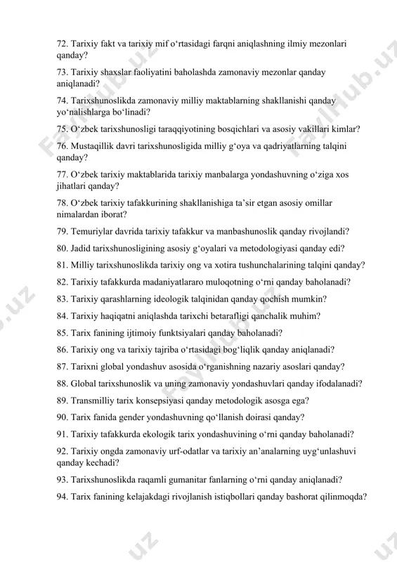 huv asosida o‘rganishning nazariy asoslari qanday? 88. global tarixshunoslik va uning zamonaviy yondashuvlari qanday ifodalanadi? 89. transmilliy tarix konsepsiyasi qanday metodologik asosga ega? 90. tarix fanida gender yondashuvning qo‘llanish doirasi qanday? 91. tarixiy tafakkurda ekologik tarix yondashuvining o‘rni qanday baholanadi? 92. tarixiy ongda zamonaviy urf-odatlar va tarixiy an’analarning uyg‘unlashuvi qanday kechadi? 93. tarixshunoslikda raqamli gumanitar fanlarning o‘rni qanday aniqlanadi? 94. tarix fanining kelajakdagi rivojlanish istiqbollari qanday bashorat qilinmoqda? 95. tarixiy materiallar asosida madaniy identitet shakllanishining bosqichlari qanday? 96. tarix fanida narrativ tahlil usulining ilmiy asoslari qanday? 97. tarixiy ongni shakllantirishda badiiy asarlarning roli qanday? 98. tarix fani va ommaviy madaniyat o‘rtasidagi o‘zaro ta’sir qanday izohlanadi? 99. tarixiy haqiqatni shakllantirishda siyosiy kontekstning o‘rni qanday? 100. tarixiy tafakkurda zamonaviy axborot makonining ijobiy va salbiy ta’siri qanday baholanadi? 86. tarixiy ong va tarixiy tajriba o‘rtasidagi bog‘liqlik qanday aniqlanadi?