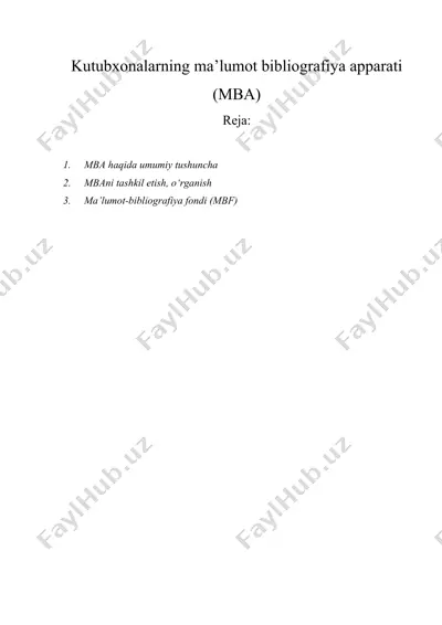 kutubxonalarning ma’lumot bibliografiya apparati (mba) — DOCX