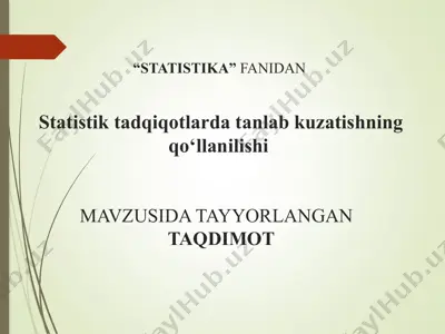 statistik tadqiqotlarda tanlab kuzatishning qo‘llanilishi  — PPTX