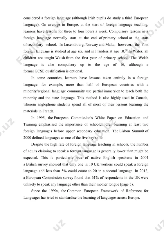 is considered a foreign language (although irish pupils do study a third european language). on average in europe, at the start of foreign language teaching, learners have lessons for three to four hours a week. compulsory lessons in a foreign language normally start at the end of primary school or the start of secondary school. in luxembourg, norway and malta, however, the first foreign language is studied at age six, and in flanders at age 10.[3] in wales, all children are taught welsh from the first year of primary school. the welsh language is also compulsory up to the age of 16, although a formal gcse qualification is optional. in some countries, learners have lessons taken entirely in a foreign language: for example, more than half of european countries with a minority/regional language community use partial immersion to teach both the minority and the state language. this method is also …