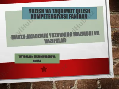 akademik yozuvning mazmuni va vazifalar — PPTX