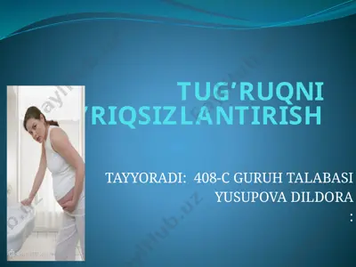 tug’ruqni og’riqsizlantirish — PPTX