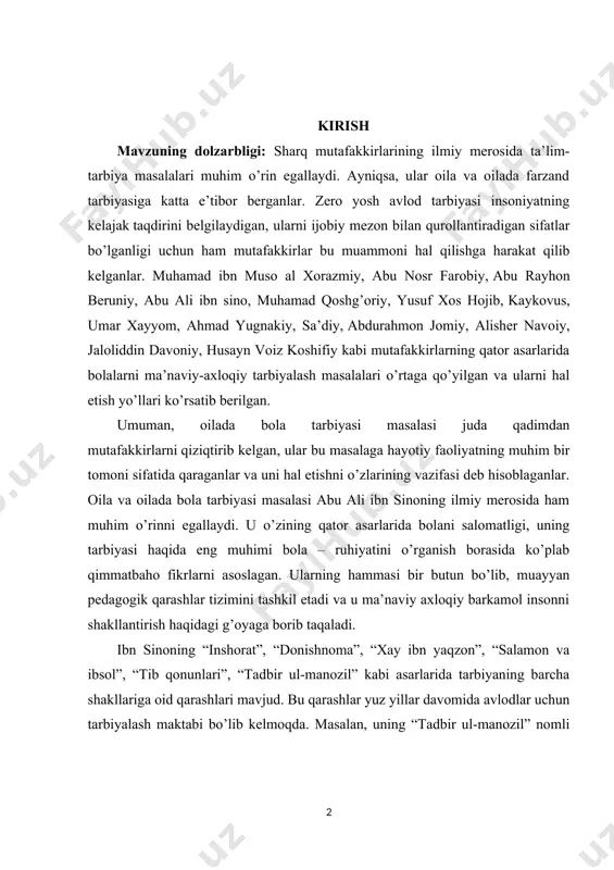 ning tarbiyasi haqida eng muhimi bola – ruhiyatini o’rganish borasida ko’plab qimmatbaho fikrlarni asoslagan. ularning hammasi bir butun bo’lib, muayyan pedagogik qarashlar tizimini tashkil etadi va u ma’naviy axloqiy barkamol insonni shakllantirish haqidagi g’oyaga borib taqaladi. ibn sinoning “inshorat”, “donishnoma”, “xay ibn yaqzon”, “salamon va ibsol”, “tib qonunlari”, “tadbir ul-manozil” kabi asarlarida tarbiyaning barcha shakllariga oid qarashlari mavjud. bu qarashlar yuz yillar davomida avlodlar uchun tarbiyalash maktabi bo’lib kelmoqda. masalan, uning “tadbir ul-manozil” nomli asarida katta bir bob oila va oilaviy tarbiya masalasiga bag’ishlangandir. ibn sino oilada bola tarbiyasi ancha murakkab va nozik bo’lib, uni bolaning yoshligidan boshlash va izchillik bilan olib borish lozimligini uqtiradi. u ona allasining tarbiyaviy ahamiyati haqida to’xtalib “alla” ikki vazifani bajaradi, deydi. birinchisi, uni tebratish orqali bolaga jismoniy orom bag’ishlanadi; ikkinchisi, beshikni bir maromda tebratishdan onaning mehri jo’sh uradi, bolasiga bo’lgan muhabbatidan onaning orzu-umidi yurak to’ridan siqilib chiqaradi. bu o’ziga qo’shiq bolasiga qasidadek yangraydi va …