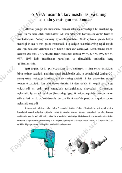 6. 97-a rusumli tikuv mashinasi va uning asosida yaratilgan mashinalar — DOC