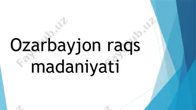 ozarbayjon raqsmadaniyati — PPTX