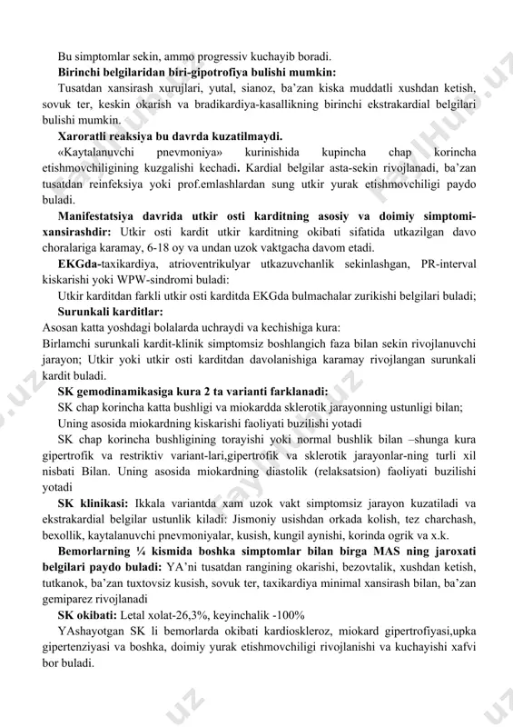 bosim me’yorda yoki gipotoniyaga moyilligi bor. chukki turtkisi sust rezistentlikda yoki umuman aniklanmaydi. yurak tonlari bugik, yurak xajmi kancha kattalashgan bulsa, chuqqida 1-ton shuncha bo‘g‘iqlashadi,o‘pka arteriyasida 2-ton biroz kuchaygan, bu utkir boshlangan passiv gipertenziya tufayli: utkir diffuz karditning ogirlik kriteriylari ekg buyicha: qrs kompleks voltajining pasayishi,st segment va t tishchaning uzgarishi, xavfli taxiaritmiya borligi,davo asosida aniklangan uzgarishlarning barkarorligi utkir kardit okibati: 42,1% bemorda sogayish kuzatiladi. yarmida utkir ostiga , sung surunkaliga utadi. letal xolat-2,2%. utkir osti karditlar: utkir karditga kura kam uchraydi va 2 yoshdan 5 yoshgacha bolalarda uchraydi klinikasi: urvidan bir necha oydan sung bolalarda bexollik, injiklik, tez charchash, uykuchanlik, sababsiz rangining okarishi, ishtaxaning keskin pasayishi kuzatiladi bu simptomlar sekin, ammo progressiv kuchayib boradi. birinchi belgilaridan biri-gipotrofiya bulishi mumkin: tusatdan xansirash xurujlari, yutal, sianoz, ba’zan kiska muddatli xushdan ketish, sovuk ter, keskin okarish va bradikardiya-kasallikning birinchi ekstrakardial belgilari bulishi mumkin. xaroratli reaksiya bu davrda kuzatilmaydi. «kaytalanuvchi pnevmoniya» kurinishida kupincha …