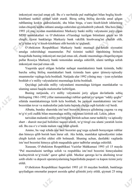 minlash shartini qo^di. ya’ni o‘zbekiston o‘zi olib ketayogan qadrsizlangan qog‘oz pullar o‘miga jahon bozorida qiymati oltin bilan olchanadigan paxta tolasi berishga majbur bolayotgan edi[footnoteref:2]; [2: 13 mullajonov f.m. o'zbekiston respublikasi bank tizimi. t.: o'zbekiston, 2001. 38 b.] sobiq ittifoq respublikalari o‘rtasida iqtisodiy munosabatlaming uzilishi bilan bogliq, shuningdek, hisob- kitoblami amalga oshirishda vujudga kelgan muammmolar. sobiq ittifoq barham topgan bolsada, uning tarkibiga kirgan respublikalar oltasidagi mavjud iqtisodiy aloqalarni birdan to'xtatib qoyishning imkoniyati mavjud emas edi. bu o‘z navbatida pul mablaglari bilan bogliq hisob-kitoblami tashkil etishni talab etardi. biroq sobiq ittifoq davrida amal qilgan rubllaming keskin qadrsizlanishi, shu bilan birga, o‘zaro hisob-kitob ishlarining izdan chiqishi ushbu ishlami amalga oshirishni qiyinlashtirib yubordi. shu bois ham, 1993 yil may oyidan mamlakatimiz markaziy banki milliy valyutasini joriy etgan mdh mamlakatlari va o‘zbekiston oytasidagi tuzilgan bitimlami qayta ко lib chiqib, tijorat banklariga markaziy bank vakillik hisobvarag'ini chetlab olib, to‘g‘ridan to'g^ri hisob-kitoblami olib borishi ta’qiqlandi; o‘zbekiston respublikasi …