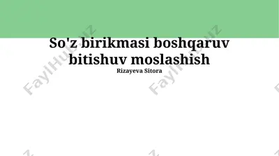 so'z birikmasi boshqaruv bitishuv moslashish — PPTX