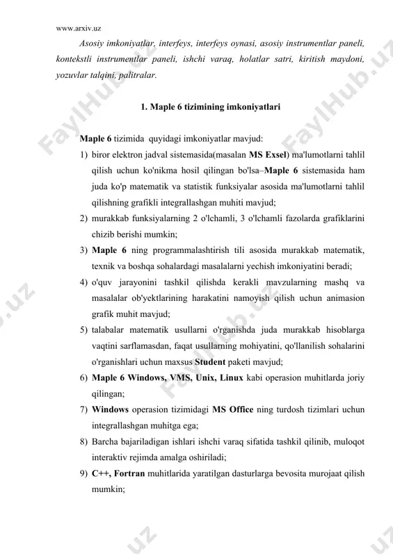 saqlash mumkin; 12) maple 6 muhitida «ob'yektlar» hosil qilish mumkin; 13) maple 6 dasturidagi xatoliklarni bartaraf qilish uchun java imkoniyatlaridan foydalanish mumkin; 14) maple 6 vositasida yaratilgan dasturlardan elektron jadvallarga murojaat qilish mumkin. 2. interfeys oynasining tarkibi ixtiyoriy dasturiy tizimdan foydalanish uchun uning foydalanuvchilar bilan muloqot muhiti (interfeys)ni yaxshi bilish kerak. maple 6 tizimining windows operasion muhitida joriy qilingan interfeysi haqida to'xtalaylik. tizim ishga tushurilgandan keyin 4.1–shaklda ko'rsatilgan interfeys oynasi paydo bo'ladi. oyna olti qismdan tashkil topgan: · sarlavha; · asosiy menyular satri; oyna sarlavhasi asosiy menyular satri asosiy vositalar paneli kontekstli vositalar paneli ishchi varaq holatlar satri 1-shakl · asosiy instrument(vosita)lar paneli; · kontekstli instrumentlar paneli; · ishchi varaqning maydoni; · holatlar satri. sarlavhada maple 6 tizimining belgisi va joriy ishchi varaq faylining nomi ko'rsatiladi. 3. menyular satrining holati asosiy menyular satrining holati ishchi varaqqa aks ettirilgan hujjatning mazmuniga qarab o'zgarib turadi. ishchi varaqda grafik tasvirlangan bo'lsa, u holda …