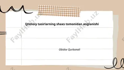 ijtimoiy tasirlarning shaxs tomonidan anglanishi — PPTX