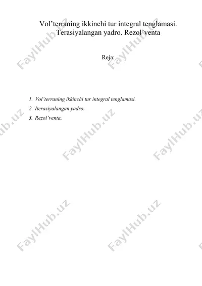 vol’terraning ikkinchi tur integral tenglamasi. terasiyalangan yadro. rezol’venta — DOC