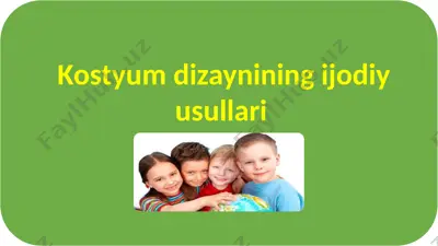 kostyum dizaynining ijodiy usullari — PPTX