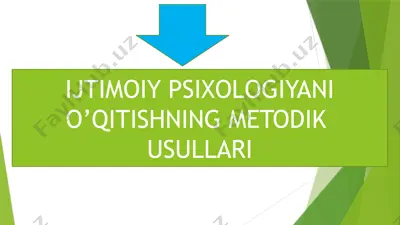ijtimoiy psixologiyani o'qitishning metodik usullari — PPTX