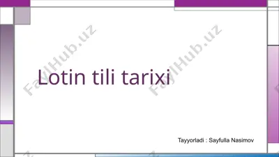 lotin tili tarixi — PPTX