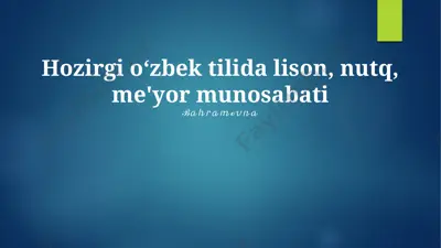 o‘zbek tilida lison, nutq, me'yor munosabati — PPTX
