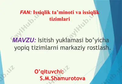 issiqlikta’minotivaissiqliktizimlari — PPTX